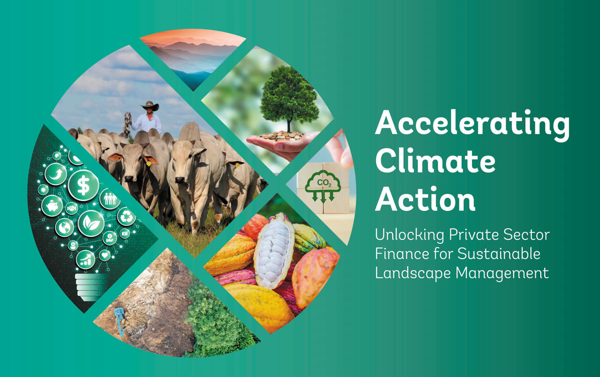 Workshop: Accelerating Climate Action: Unlocking Private Sector Finance for Sustainable Landscape